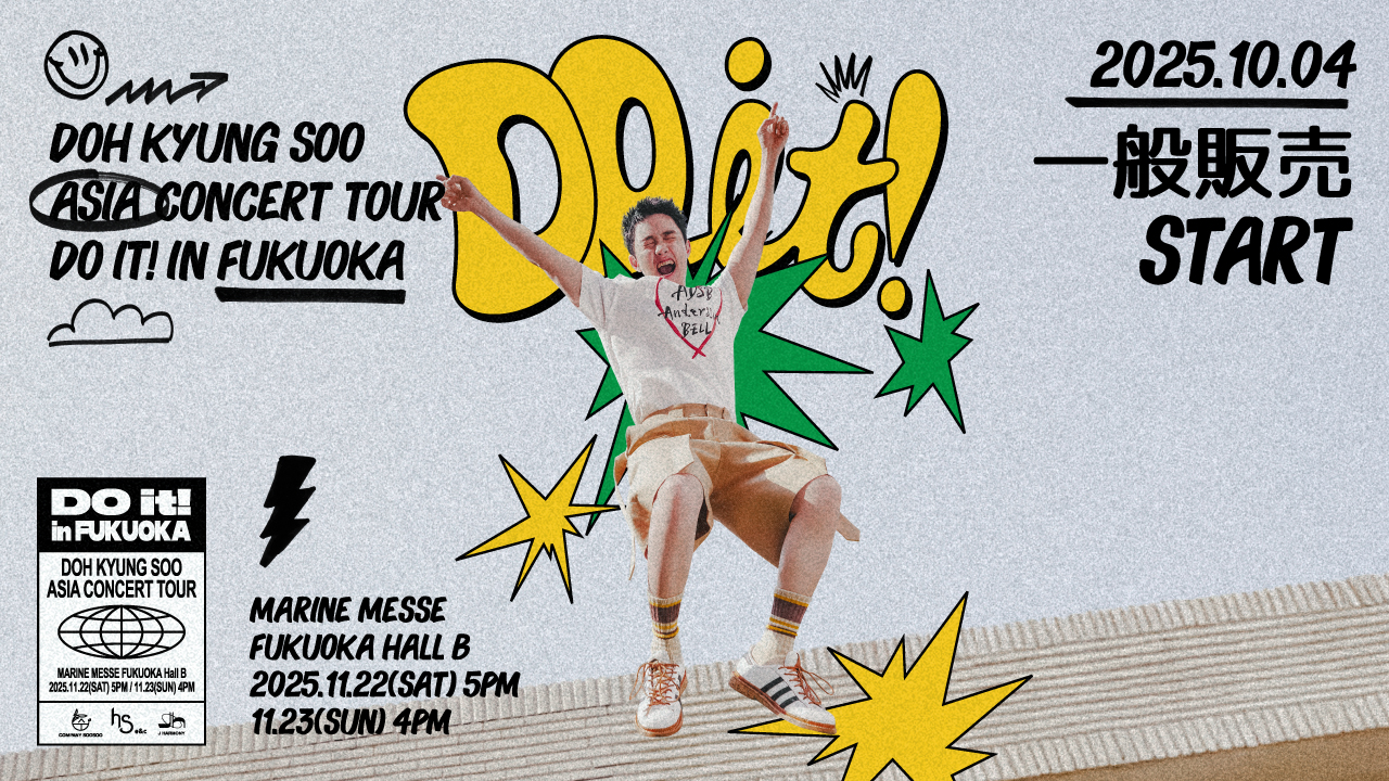 2025 DOH KYUNG SOO ASIA CONCERT TOUR <DO it! in Fukuoka>』本日18時 